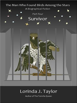 cover image of The Man Who Found Birds among the Stars, Part Four